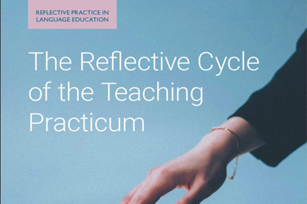 Review: The Reflective Cycle of the Teaching Practicum